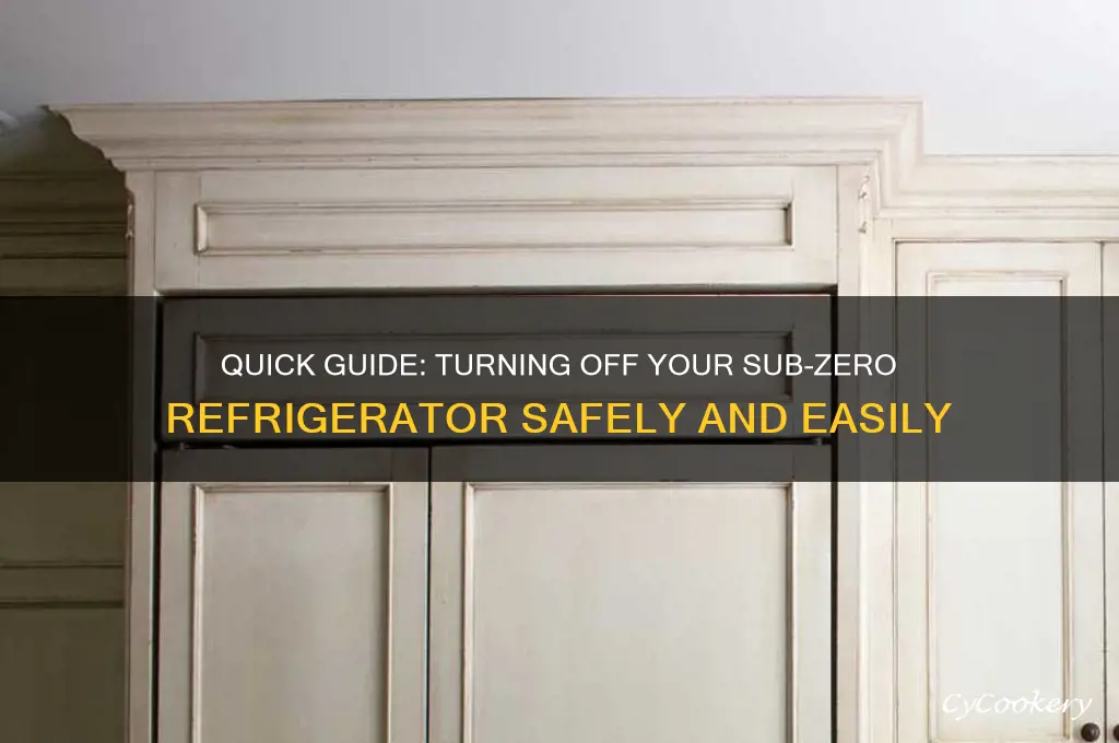 how do you turn off a sub-zero refrigerator