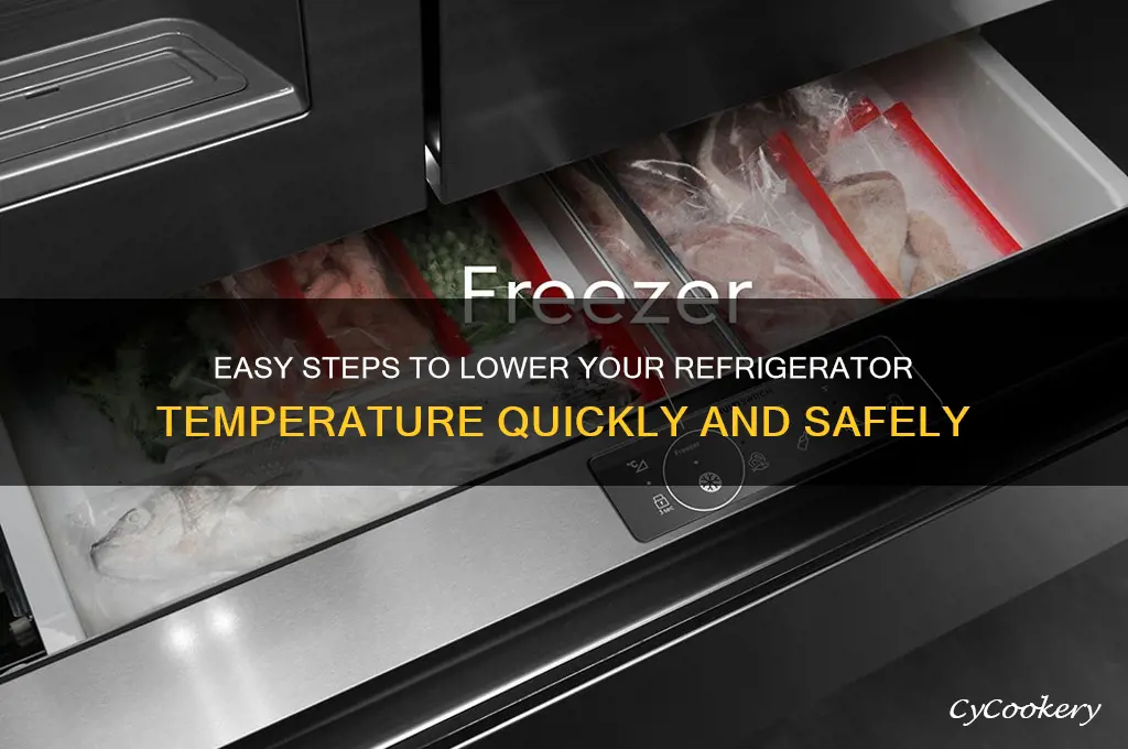 how do you turn the refrigerator temperature down