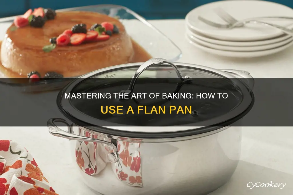 how do you use a flan pan