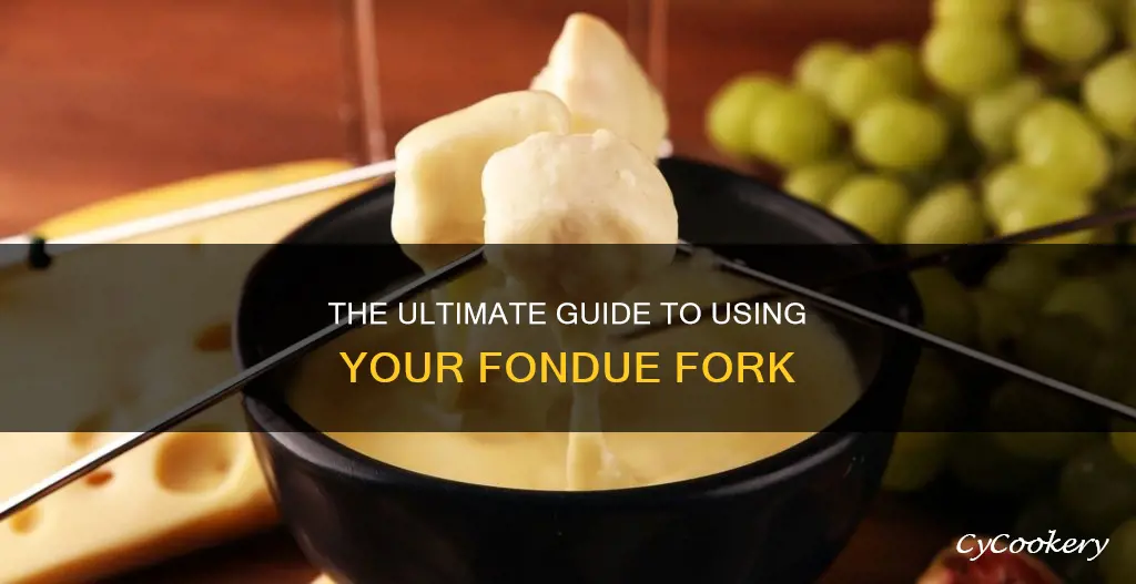 how do you use a fondue fork