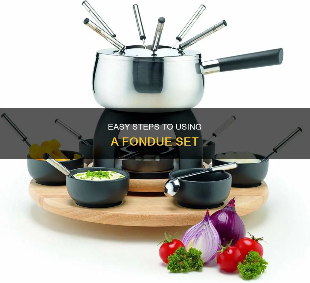 how do you use a fondue set