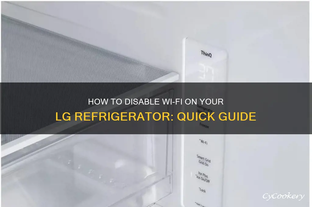 how do youturn off wifi on lg refrigerator