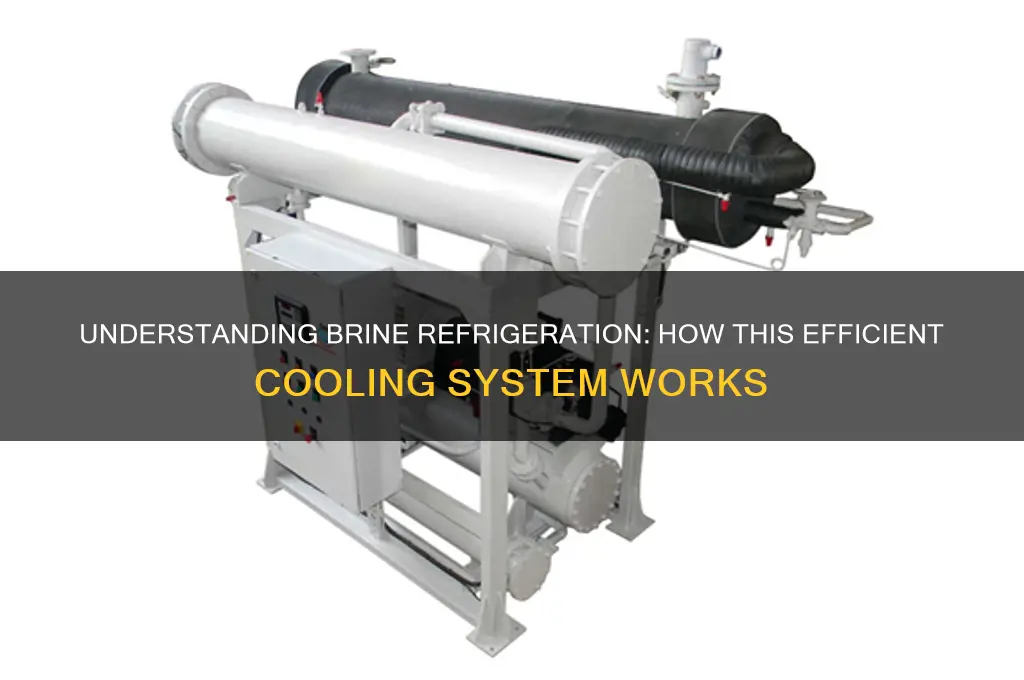 how does a brine refrigeration system work