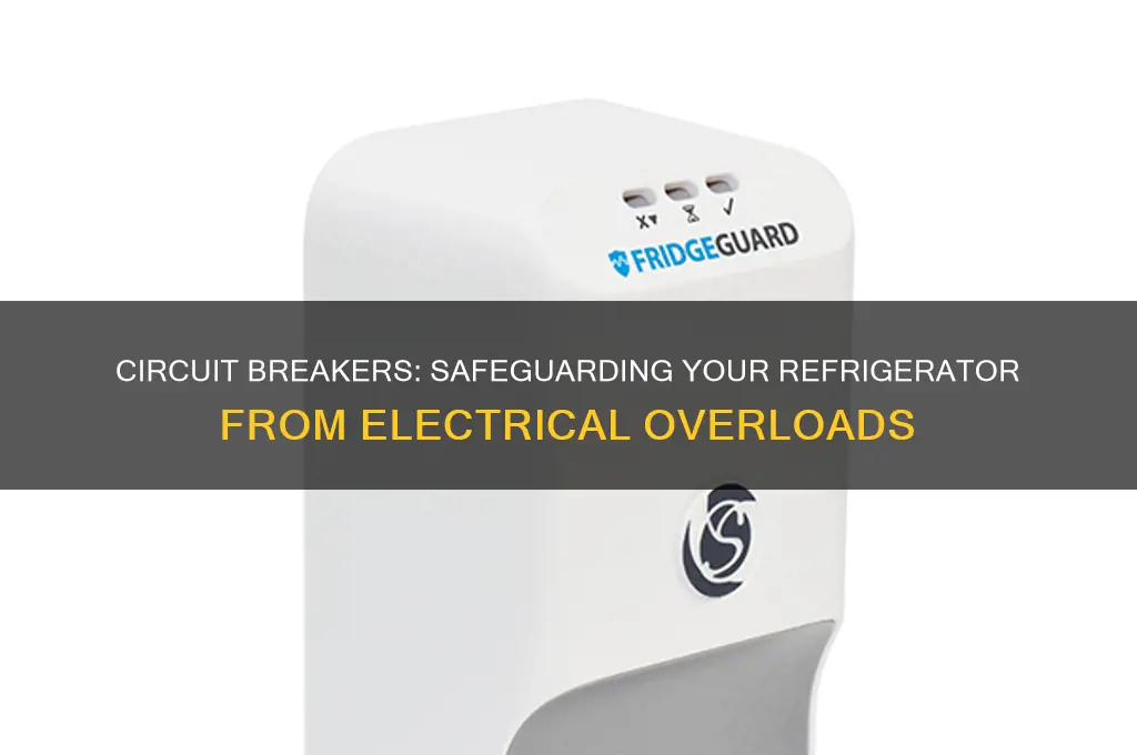 how does a circuit breaker protect a refrigerator