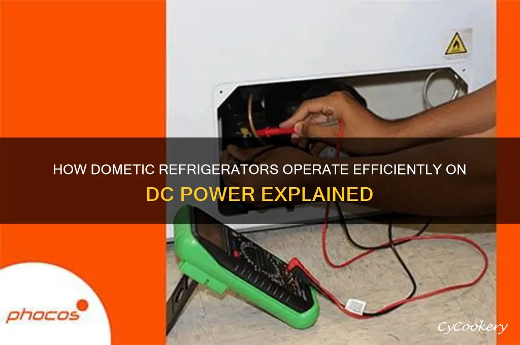 how does a dometic refrigerator work on dc
