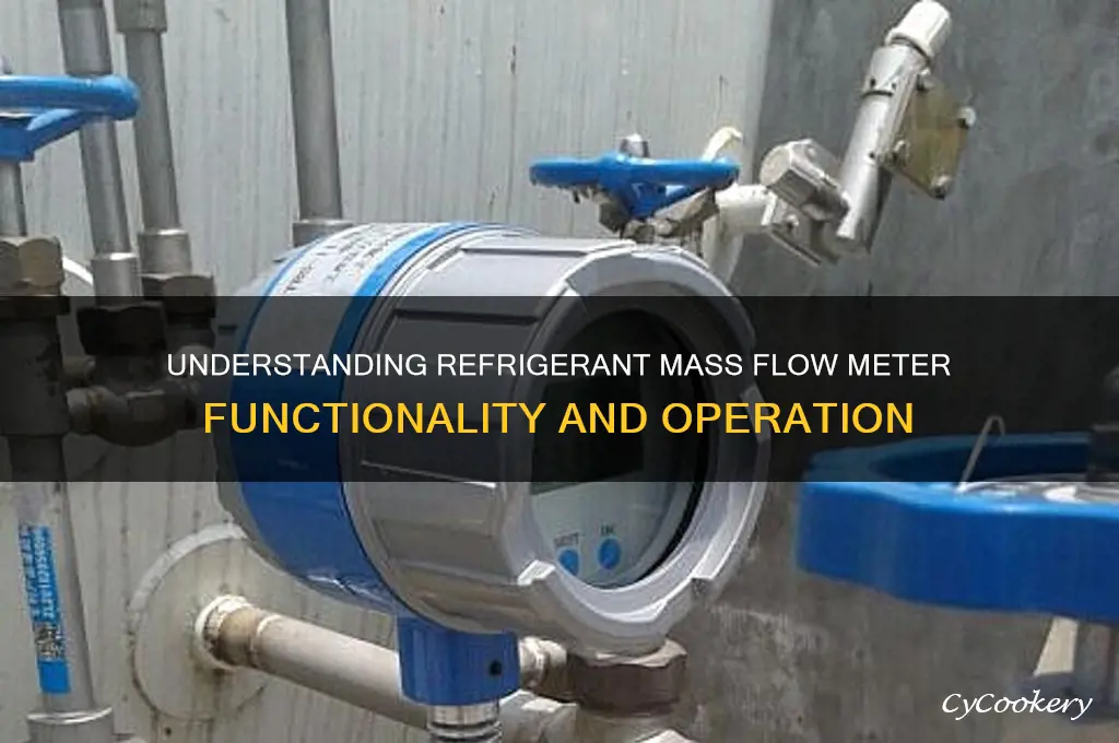 how does a refrigerant mass flow meter work