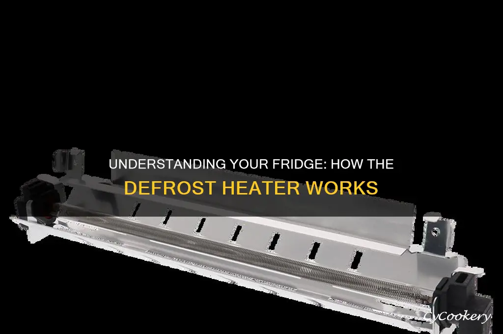 how does a refrigerator defrost heater work