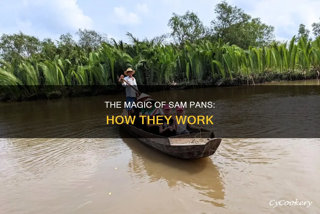 how does a sam pan work