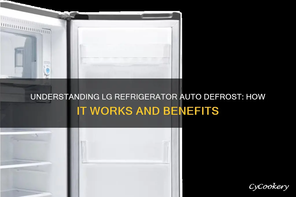 how does auto defrost work on my lg refrigerator
