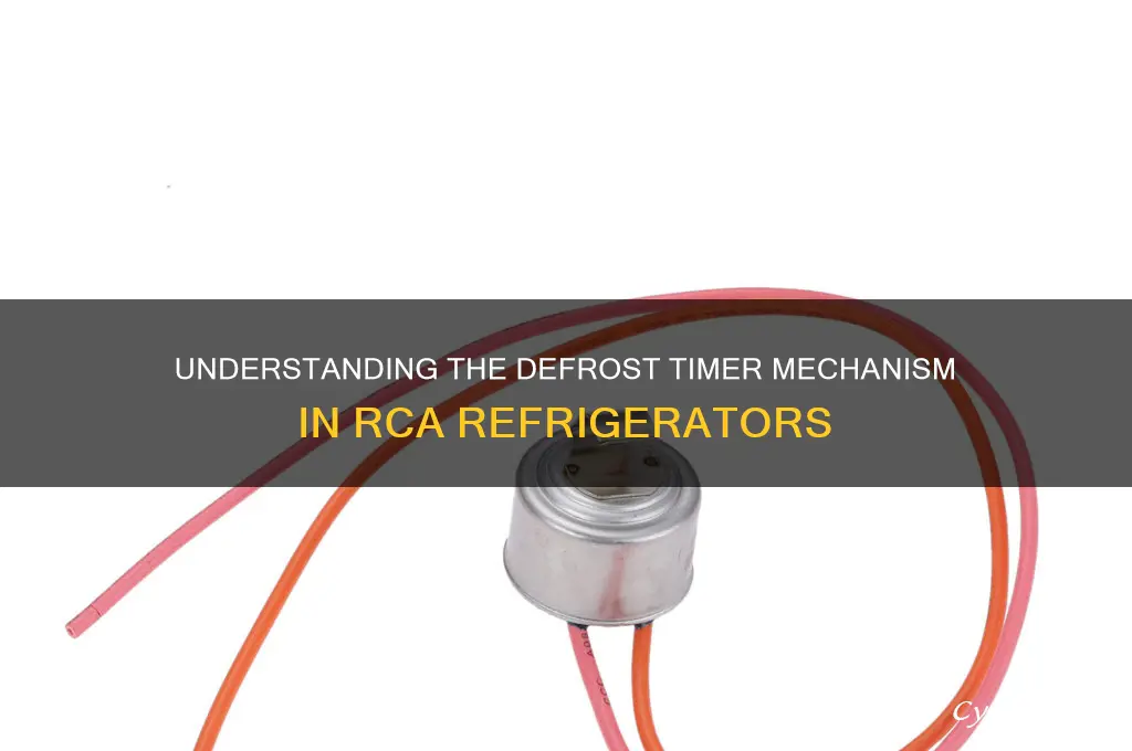 how does defrost timer work on rca refrigerator