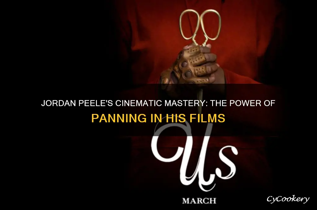 how does jordan peele use panning his films