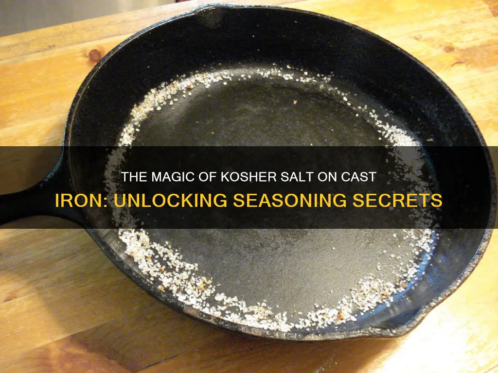 how does kosher salt work on cast iron pan