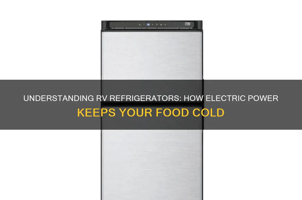 how does rv refrigerator work on electric