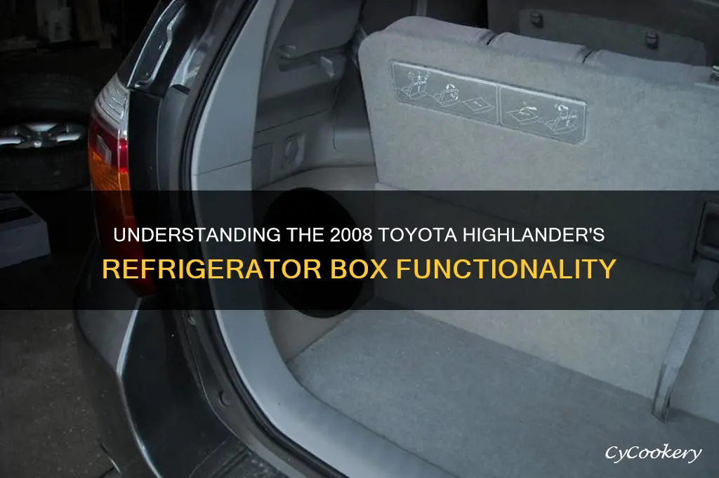 how does toyota highlander 2008 refrigerator box work