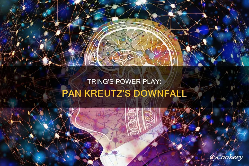 how does tring get pan kreutz under his power