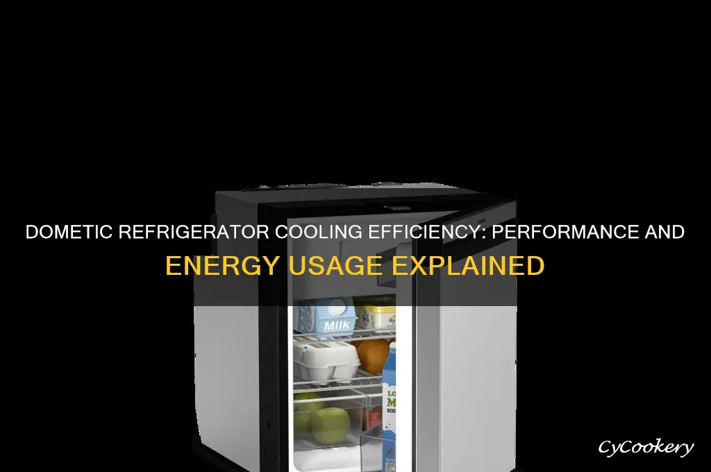 how effiecient is a dometic refrigerator to cool