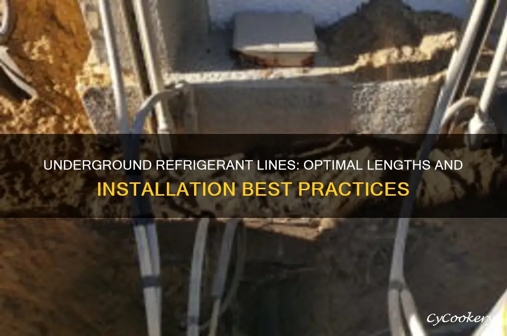 how far can you run refrigerant lines underground