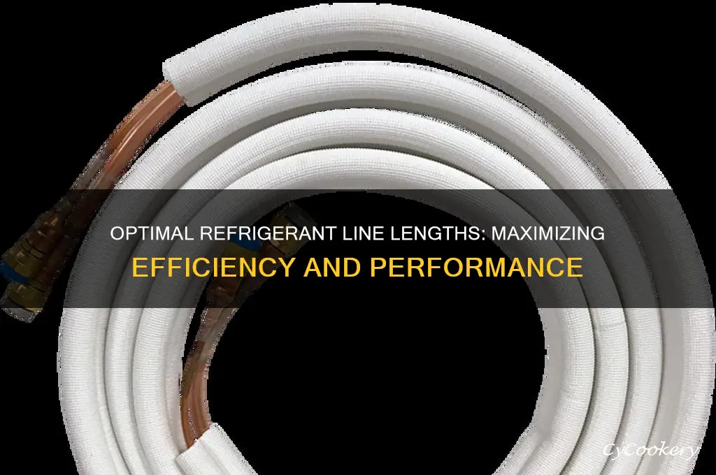 how far can you run refrigerant lines