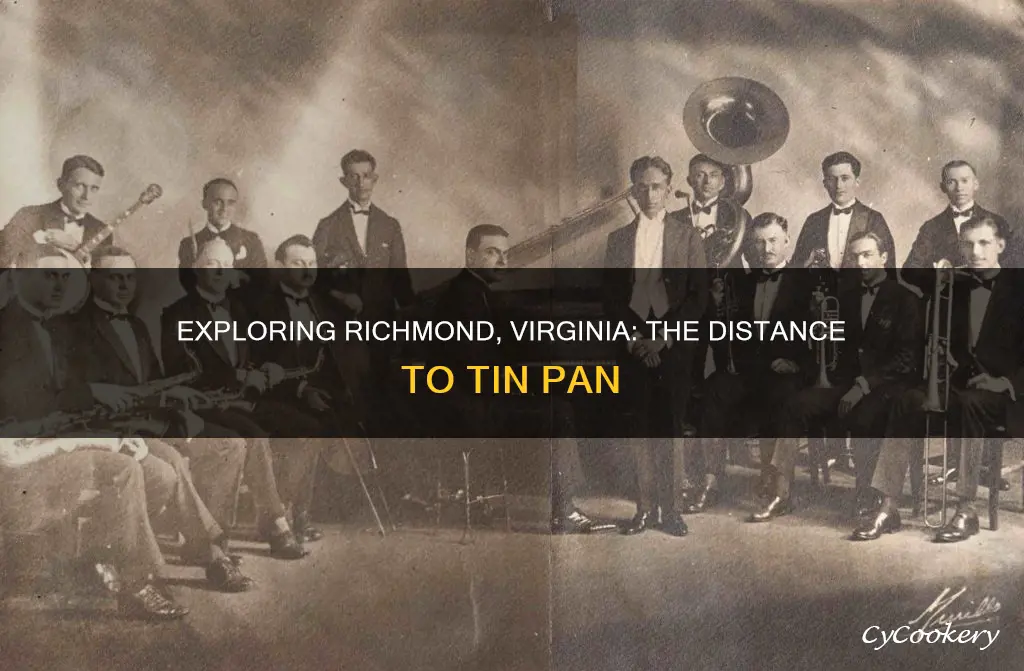 how far is richmond to the tin pan in Virginia
