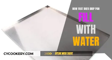 Drip Pan Water: How Fast Does it Fill?