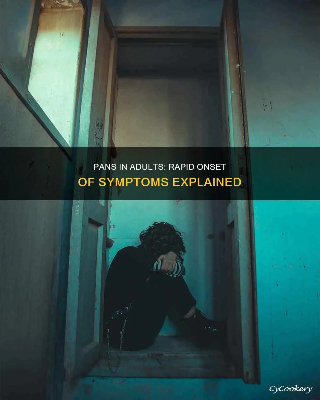 how fast is onset of pans adults