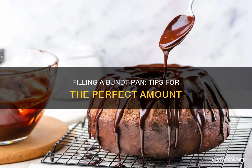 how full to fill a bundt pan