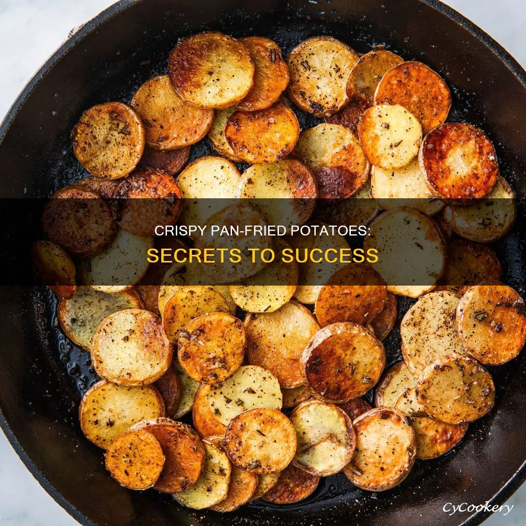 how get fresh potatoes nice crispy in pan