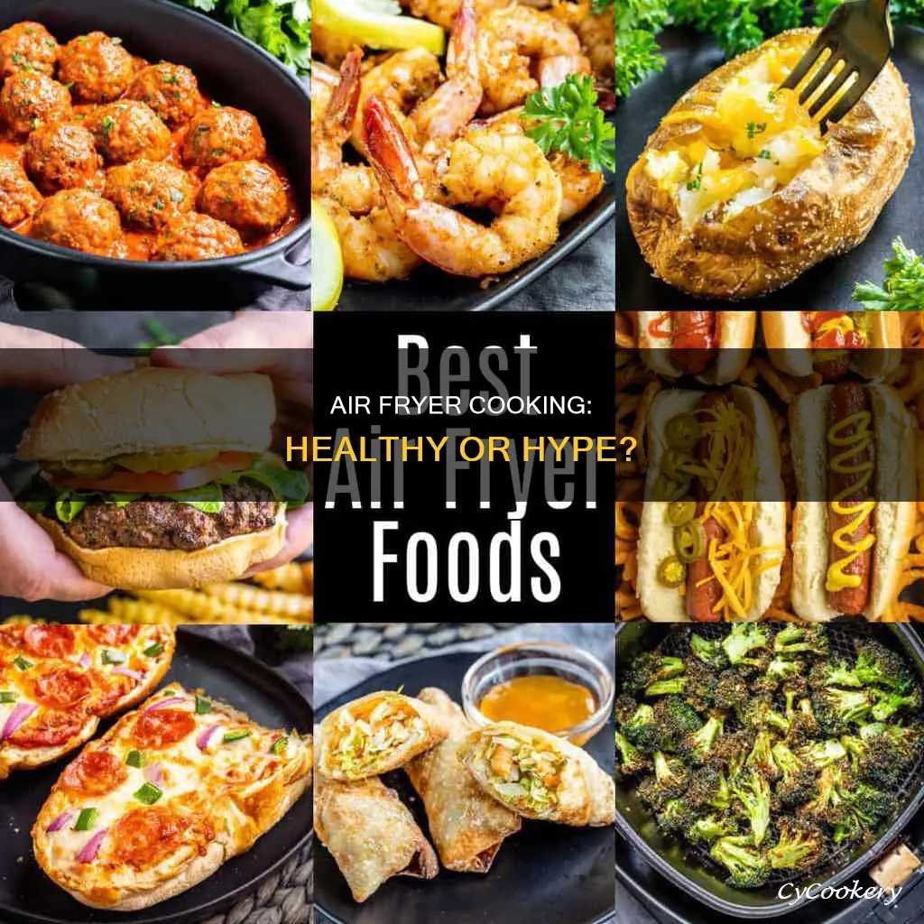 how healthy is air fryer cooking