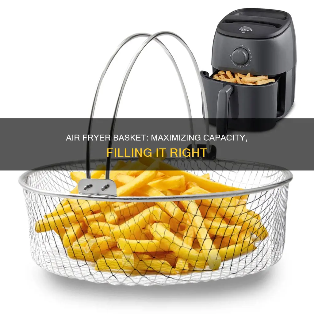 how high can you fill air fryer basket