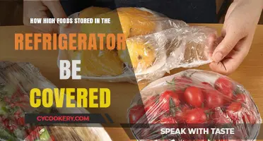 Properly Covering Refrigerated Foods: Essential Tips for Freshness and Safety