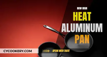 Aluminum Pans: High Heat, Quick Cooking