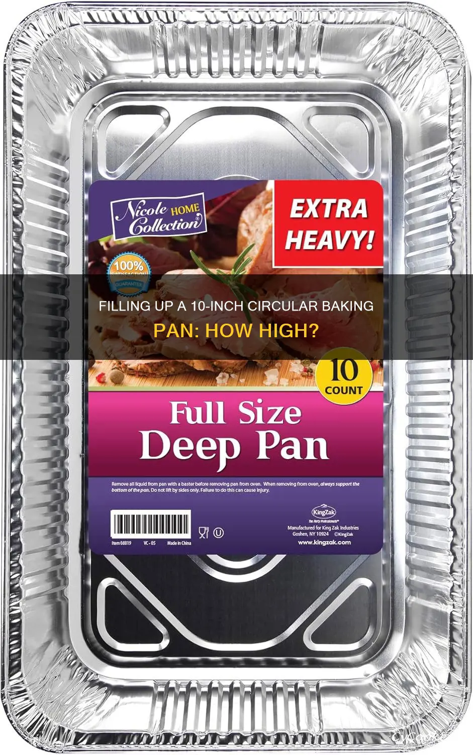 how high to fill 10 in circular baking pan