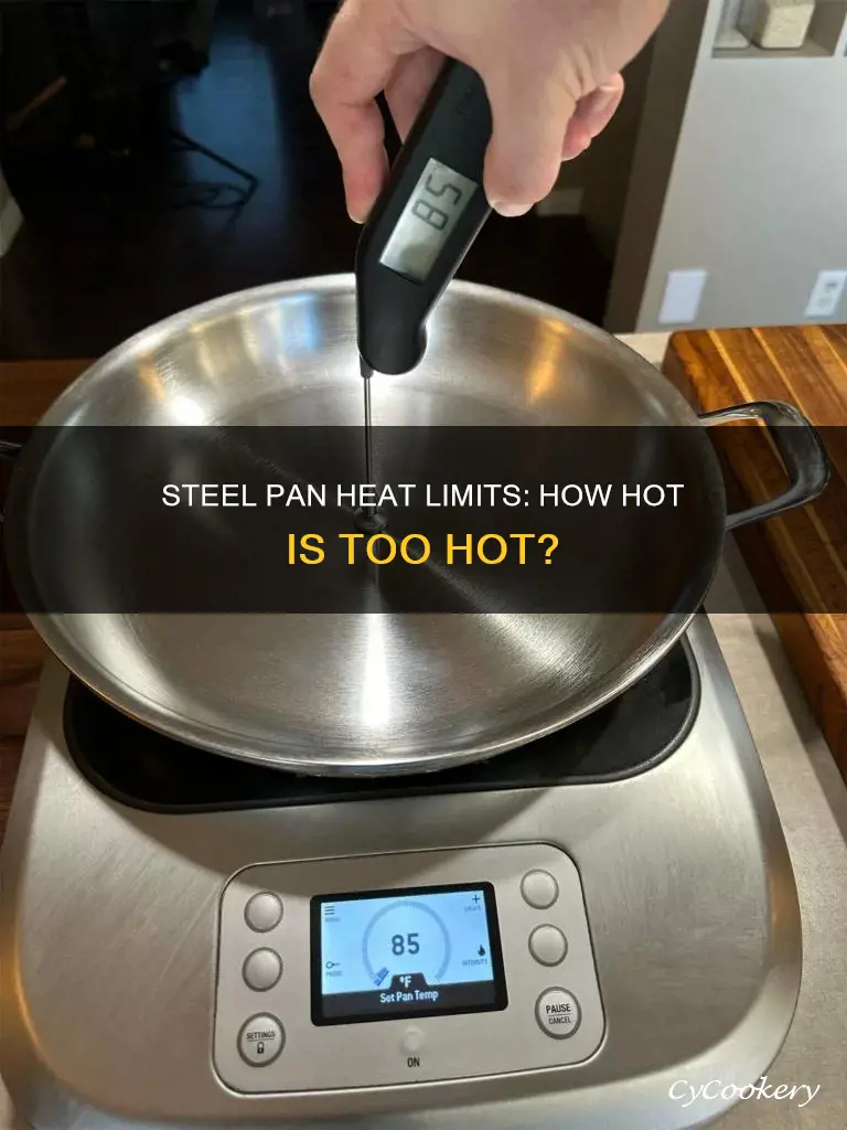 how hot can a stainless steel pan get