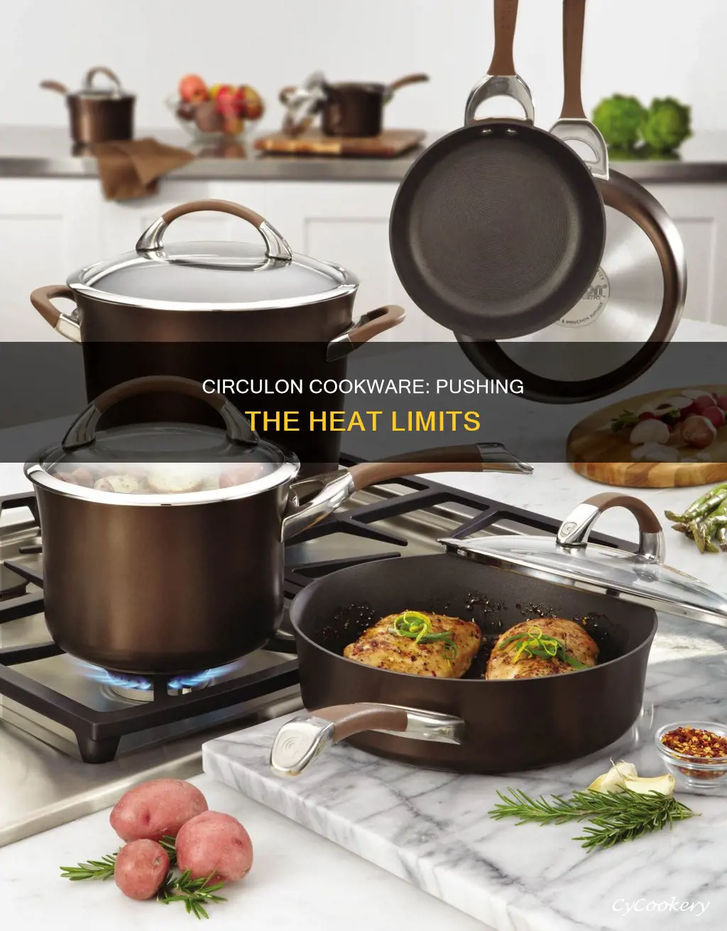 how hot can circulon pots and pans go