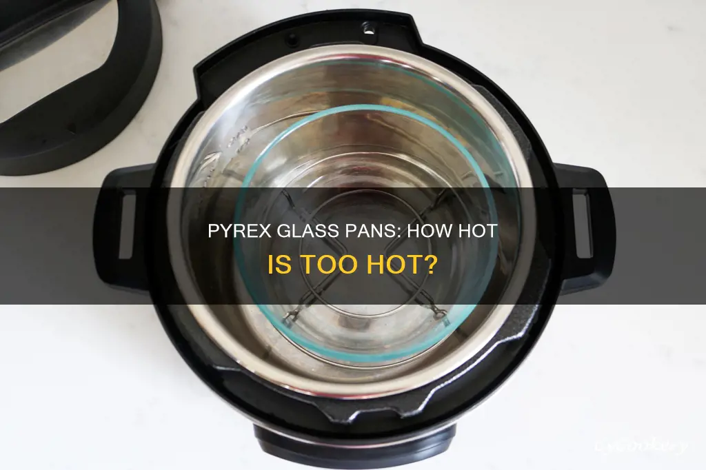 how hot can I heat a payryx glass pan