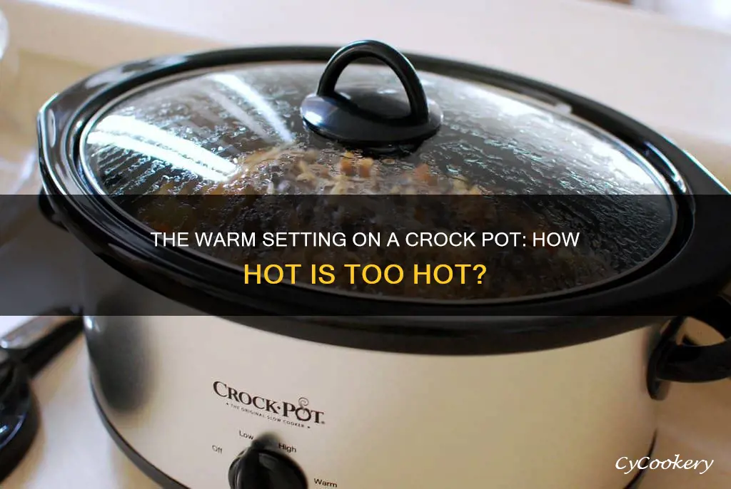 how hot is the warm setting on a crock pot