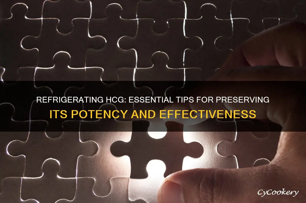 how important is it to refrigerate hcg