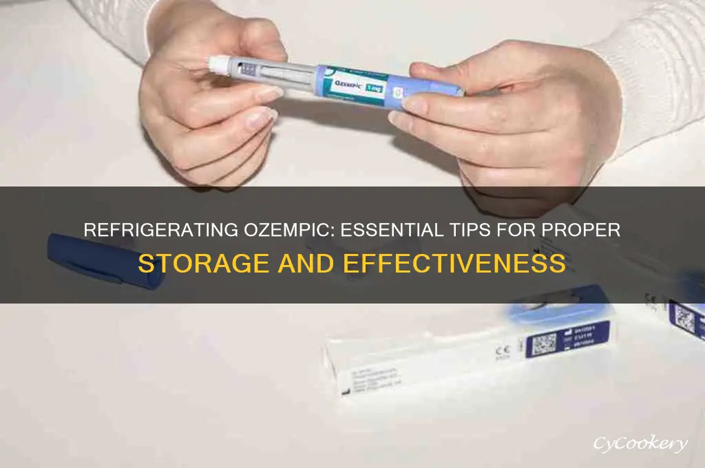 how important is it to refrigerate ozempic