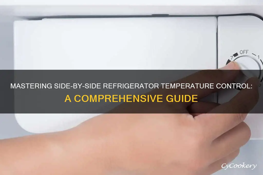 how is side by side refrigerator temperature controlled