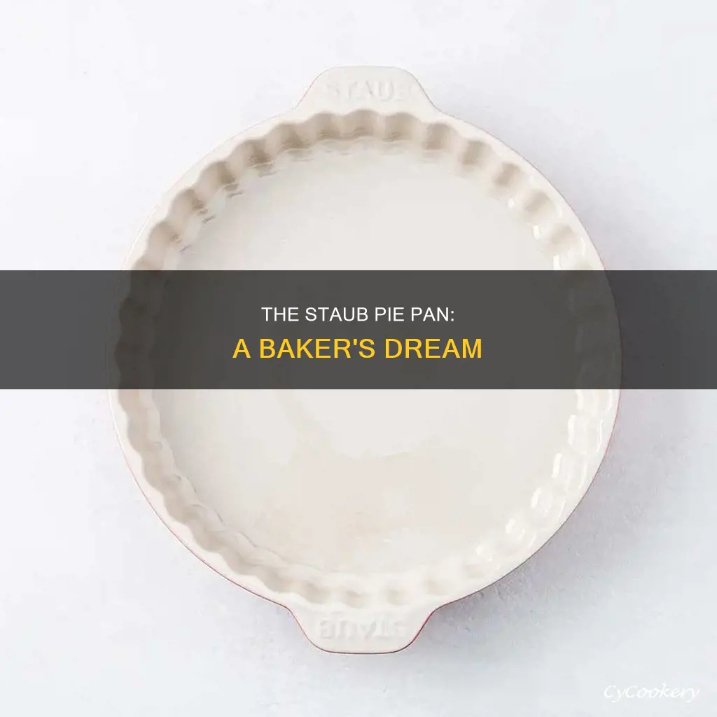 how is staub pie pan