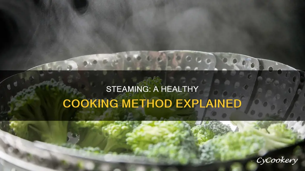 how is steamed cooking method