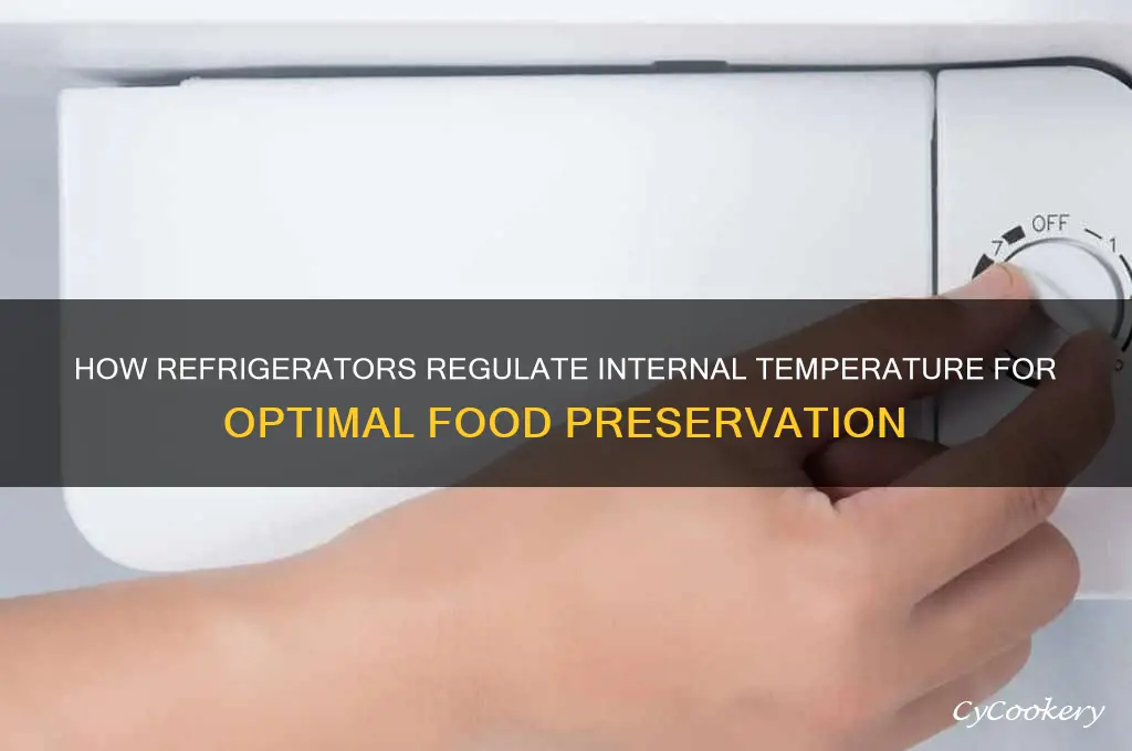 how is temperature inside of a refrigerator maintained