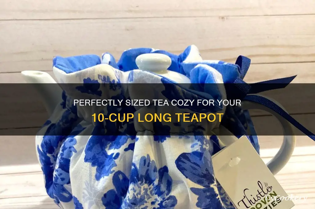how large tea cozy for 10 long pot