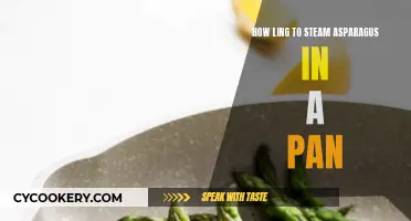 Steaming Asparagus: How Long Does It Take in a Pan?