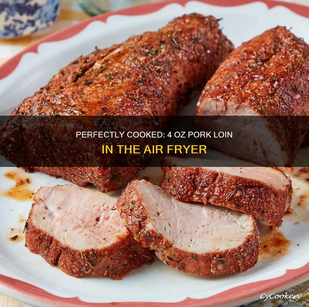 how long 4 oz pork loin cook air fryer