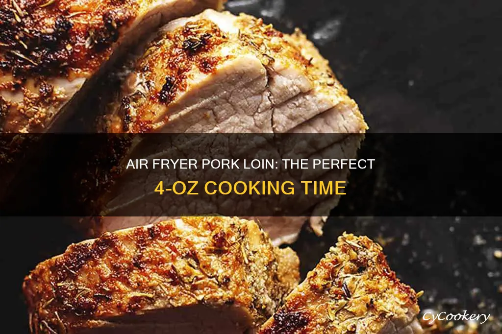 how long 4 oz pork loin cook air fryer