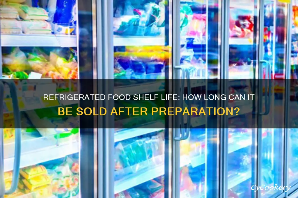 how long after made can refrigerated food be sold
