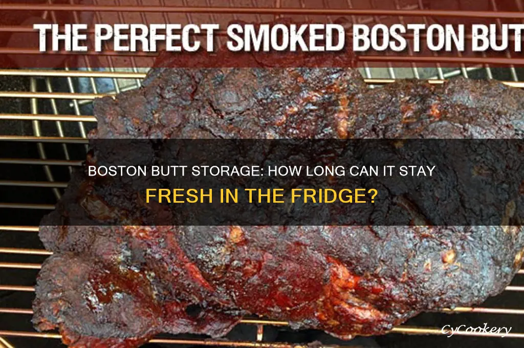 how long can a boston butt stay in the refrigerator