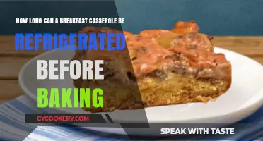 Refrigerating Breakfast Casserole: Optimal Storage Time Before Baking