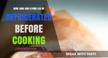 Refrigerating Pork Leg: Safe Storage Time Before Cooking Explained